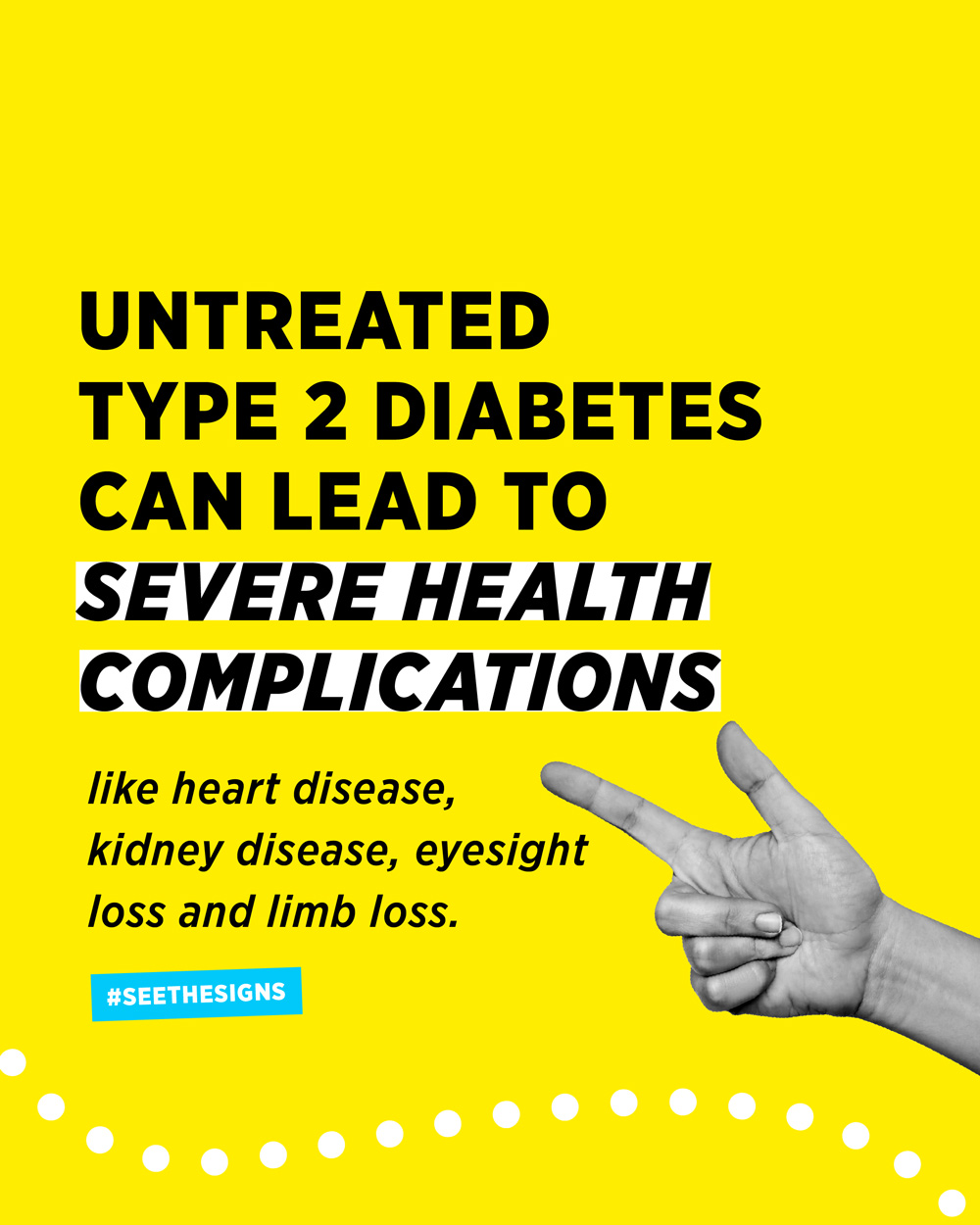 Untreated type 2 diabetes can lead to severe health complications