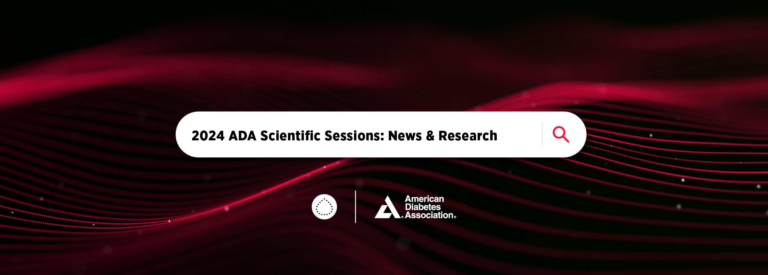 ADA Scientific Sessions 2024: Key Research Highlights and News Summaries